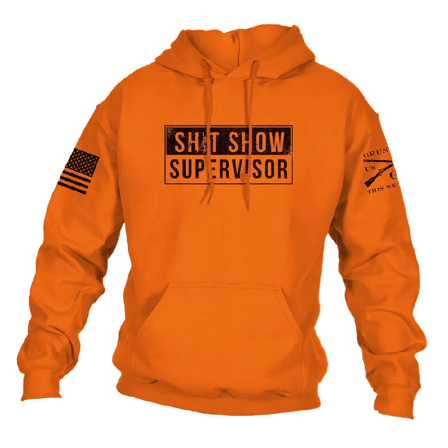 Sh*t Show Supervisor Hoodie - Safety Orange